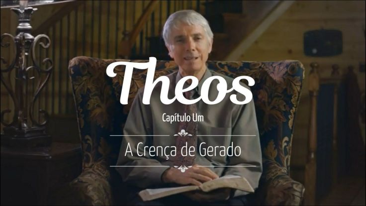Série THEOS 1 – A Crença de&nbsp;Gerado