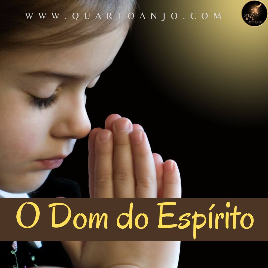 Orações de Fé – “O Dom do&nbsp;Espírito”