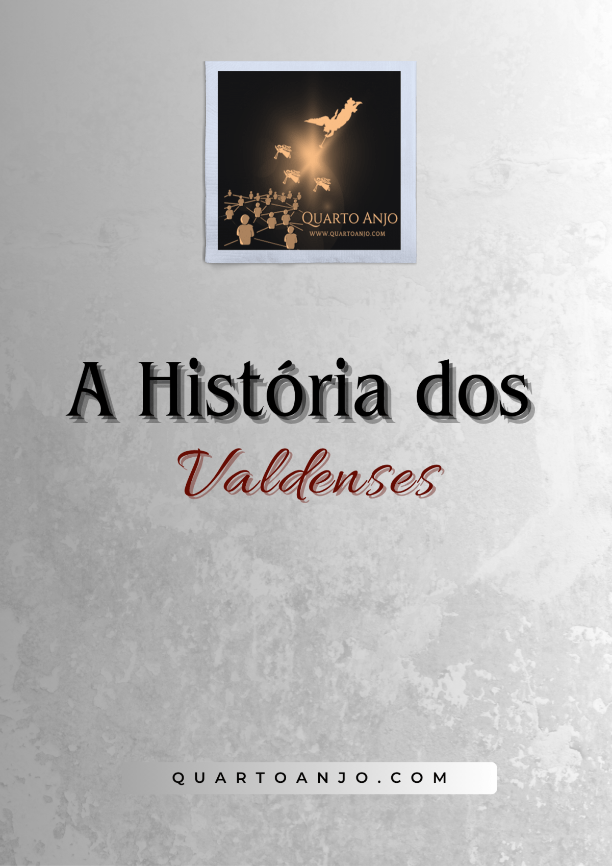 A História dos&nbsp;Valdenses