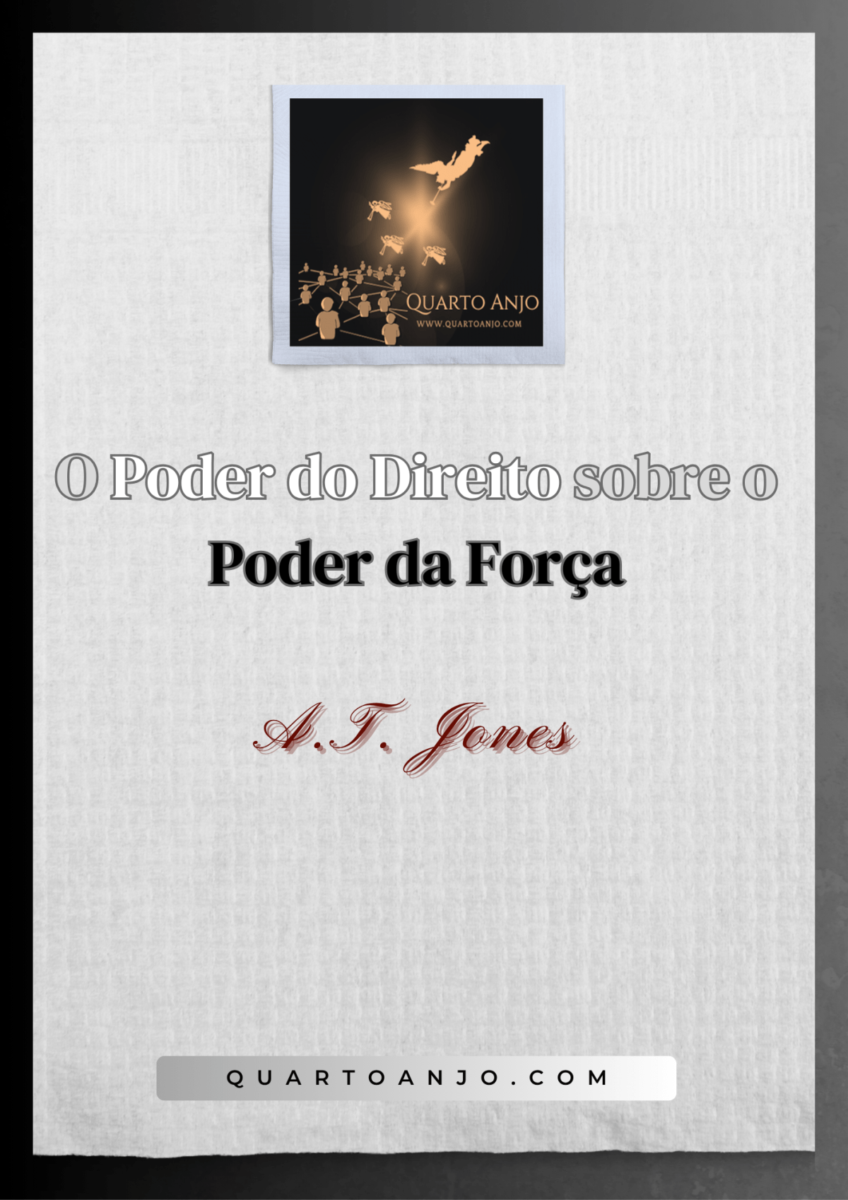 O Poder do Direito sobre o Poder da Força (de A.T.&nbsp;Jones)