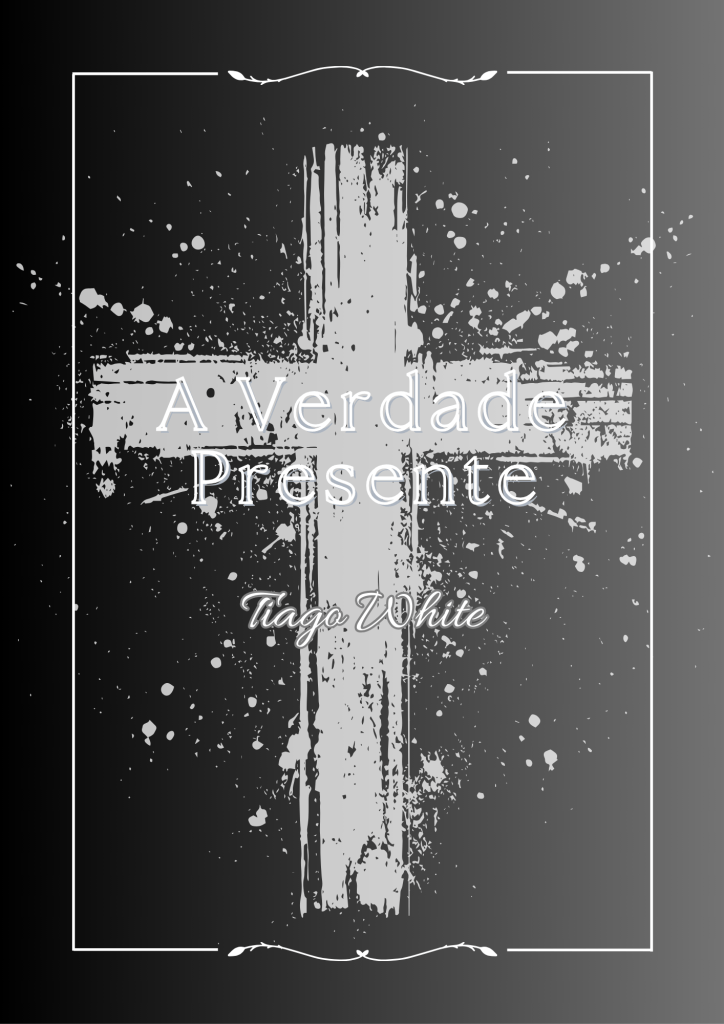 A Verdade Presente, Julho de&nbsp;1849