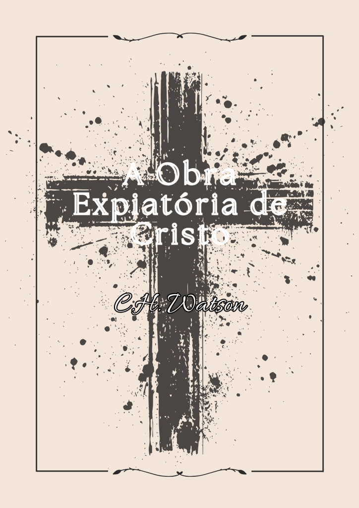 A Obra Expiatória de&nbsp;Cristo